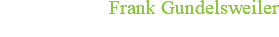 Frank Gundelsweiler