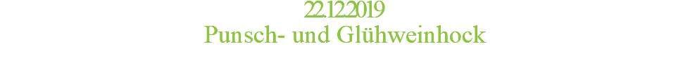 22.12.2019 Punsch- und Glühweinhock